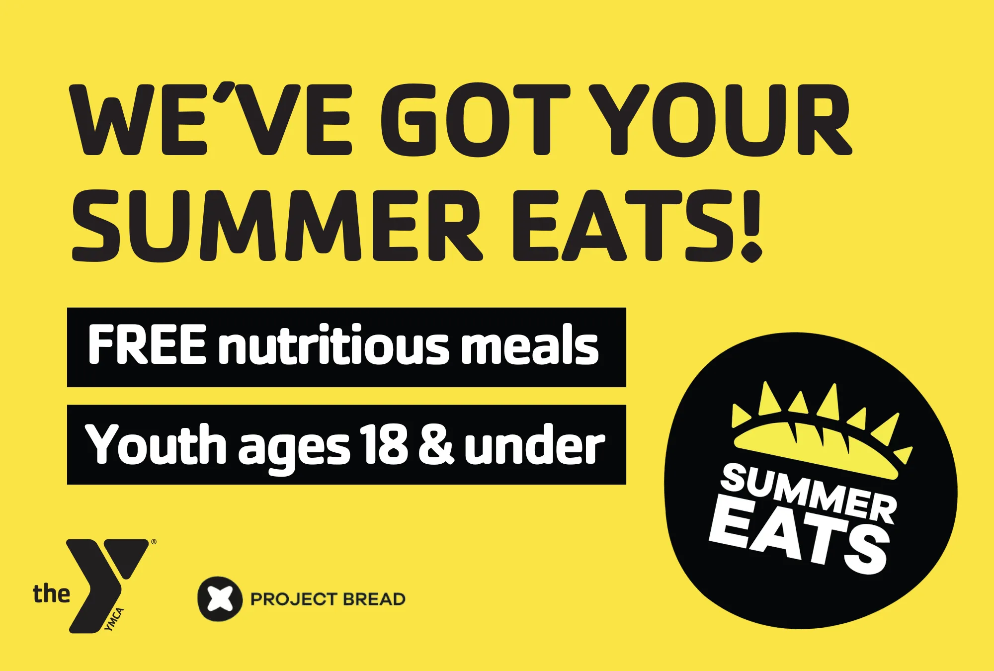 bright yellow graphic that says "We've got your summer eats!"